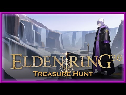 Elden Ring - Episode 36 - Treasure Hunt