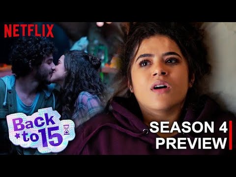 Back To 15 Season 4 Release date(2025) | Official Teaser | Netflix | #backto15season4 |Netflix World