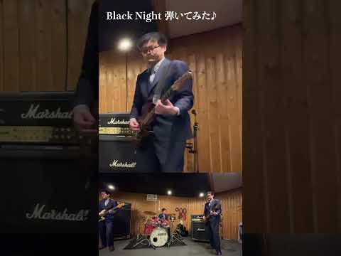 Black Night 弾いてみた♪