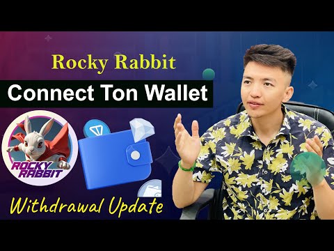 Rocky Rabbit Ton Wallet Connection | Rocky Rabbit Withdrawal Update | Rocky Rabbit Combo Card