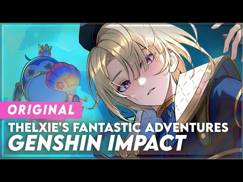 GENSHIN IMPACT -  THELXIE'S FANTASTIC ADVENTURES (FANSONG) #mygenshinimpactsong