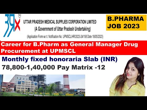 B.pharma Goverment Vacancy 2023 at UPMSCL Drug Procurement General Manager | Pharma Job| Procurement