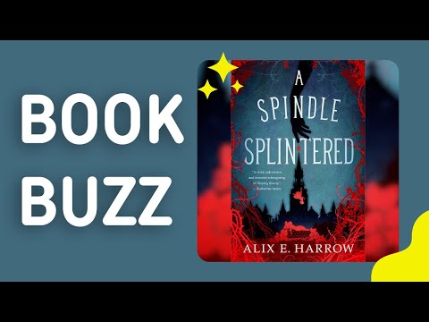 Book Buzz: A Spindle Splintered