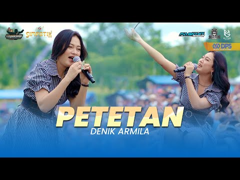 DENIK ARMILA - PETETAN || SIMPATIK MUSIK FT FASKHO SENGOX AUDIO | KRADENAN REBOUND 2024