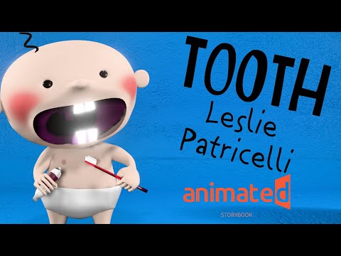 Tooth 🦷✨ by Leslie Patricelli - Dental 🌈 Health For Kids Animated Storybook 👶📚⭐️