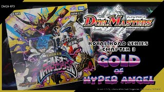 DUEL MASTERS TCG | DM24-RP3 ROYAL ROAD SERIES CHAPTER 3 - 'GOLD OF HYPER ANGEL'