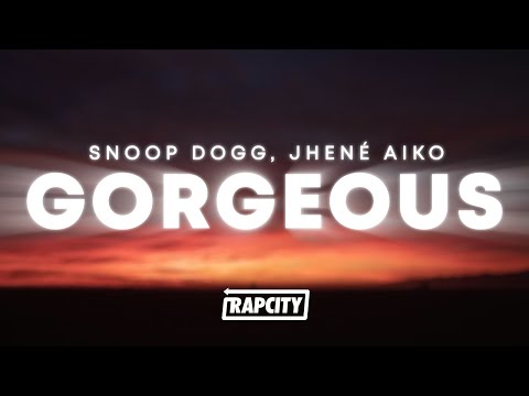 Snoop Dogg - Gorgeous (Lyrics) ft. Jhené Aiko