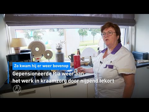 👶🏼 Gepensioneerde Ria weer aan het werk in kraamzorg door nijpend tekort | Hart van Nederland