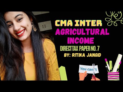 | CMA INTER | AGRICULTURAL INCOME | DIRECT TAXATION | PAPER NO. 7 |