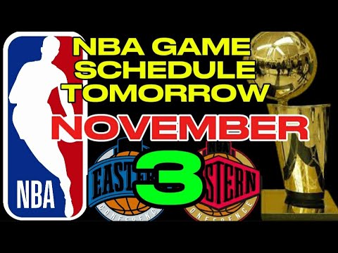 NBA Game Schedule Tomorrow November 3,2024 | NBA SEASON 2024-2025