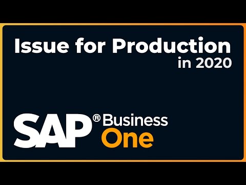 How to do an Issue for Production | SAP Business One 2020