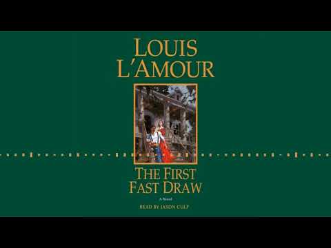 FIRST FAST DRAW by Louis L'Amour | Audiobook Excerpt