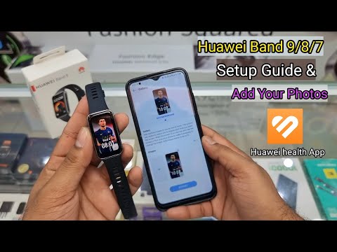 Huawei Band 9/8/7 Connection Guide & Add Custom Photo