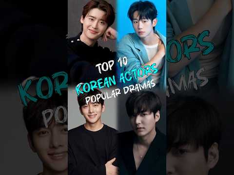 Top 10 Korean Actors With Their Popular Drama 2024 #facts​​ #viral​​ #trending​​ #top10 #shorts​​