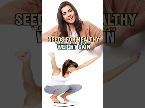 #shorts #seeds  for healthy #weightgain | #seedsforweightgain | #thepairafitness | #trendingshorts