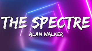 Alan Walker - The Spectre (Lyrics)