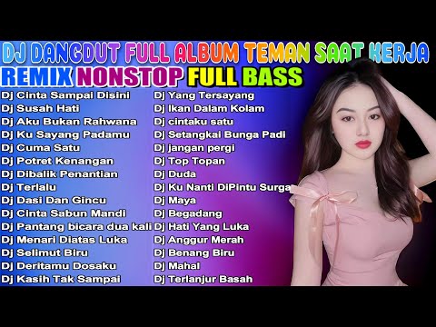 DJ DANGDUT NOSTALGIA 80,90AN ~ PALING MANTAP MUSIKNYA ~ FULL HOUSE MIX💥DJ Dangdut Music Terbaik #223