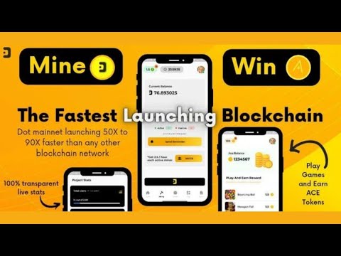 Dotchain Free DOT Coin Mining App | Fastest Launching Blockchain Network | Play Games & Earn ACE