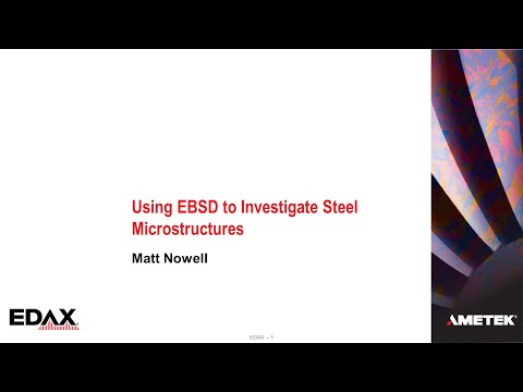 Using EBSD to Investigate Steel Microstructures