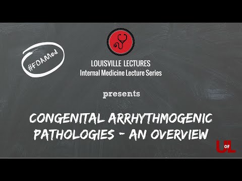 Congenital Arrhythmogenic Pathologies - An Overview with Dr. Chris Reed