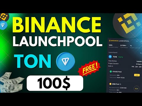 TON Coin Binance launchpool || Ton Binance Launchpool || Earn 100$ From Ton Binance Launchpool