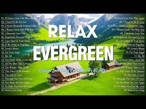 Best Compilation Of Evergreen Love Songs 90's🎋Melodies Oldies Cruisin Love Songs All Time Favorites