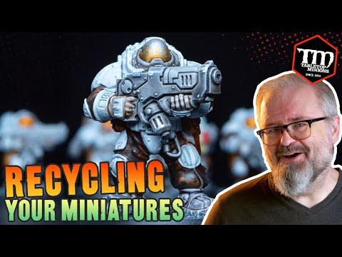 You Can RECYCLE Your Miniatures for More FUN