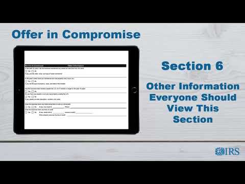 How to Complete Form 433-B (OIC) - Section 6 -- Other Information