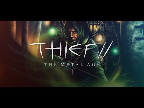 Thief 2, lets steal