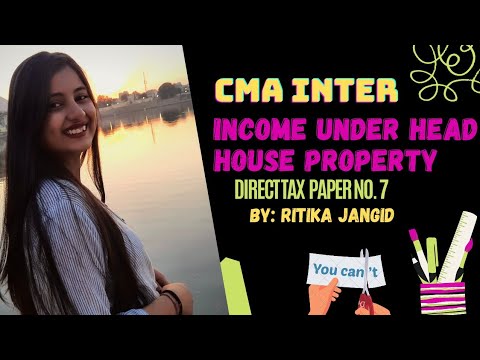 | CMA INTER | INCOME UNDER HEAD OF HOUSE PROPERTY  | PAPER NO. 7 | DIRECT TAXATION |