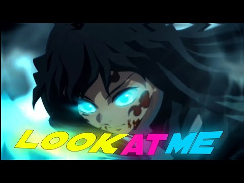 Look At Me Song Anime Edit #anime #animeedit #demonslayeredit #demonslayer