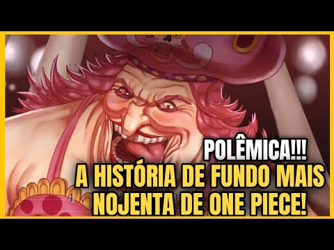 ESTA É A HISTÓRIA MAIS NOJENTA DE ONE PIECE!