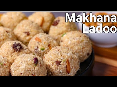 No Sugar High Protein Makhana Laddu Recipe | Dry fruits Makhana Laddu | Dry fruit Protein Rich laddu