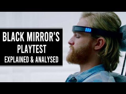 BLACK MIRROR'S PLAYTEST – EXPLAINED & ANALYSED