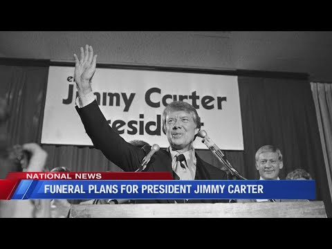 Funeral plans for President Jimmy Carter