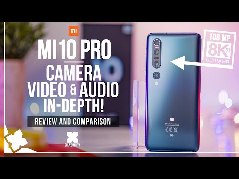 Mi 10 Pro -  detailed Photo, Video and Audio (+ Mi Note10 comparisons) [Xiaomify]