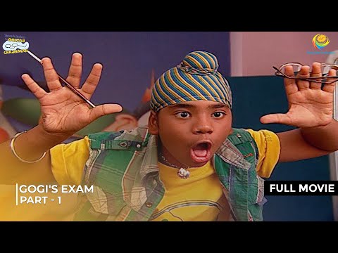 Gogi's Exam ! | FULL MOVIE | Part 1 | Taarak Mehta Ka Ooltah Chashmah | तारक मेहता का उल्टा चश्मा