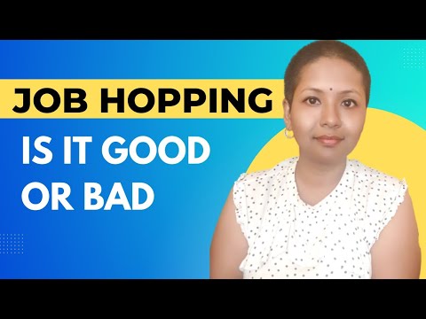 The Truth About Job Hopping: Is It Good Or Bad For You? | Sushmita Madhu