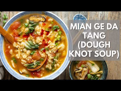 No kneading noodles! Mian Ge Da Tang 面疙瘩汤 - Dough drop (knot) soup