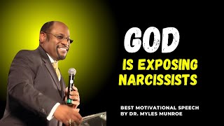 How God Uses Exposing Narcissists to Set You Free||#mylesmunroe, #inspiration, #motivation  #God