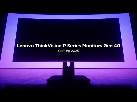 Lenovo ThinkVision P Series Gen 40 Monitors Teaser