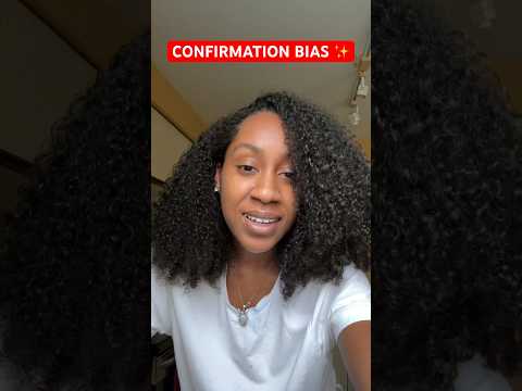 How to Manifest Your Dream Life with Confirmation Bias ?!