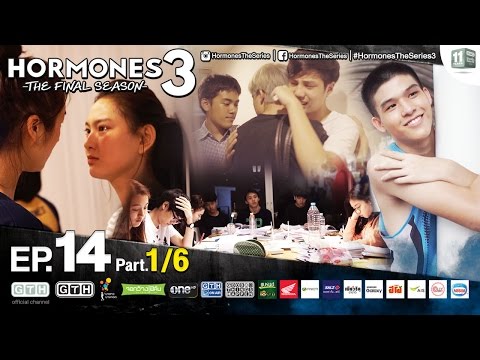 Hormones 3 The Final Season Part EP.14 1/6