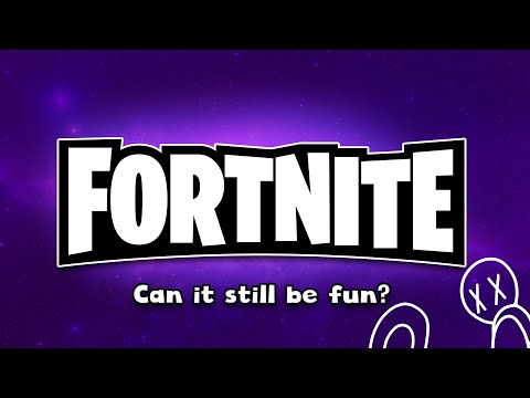 Can Fortnite Still Be Fun?