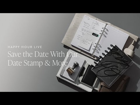 Save the Date With Our Date Stamp & More | Happy Hour Live