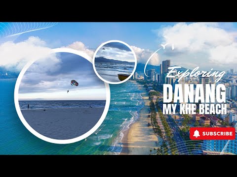 Don't miss the beautiful My Khe beach in Danang Cinematic tour in 4k