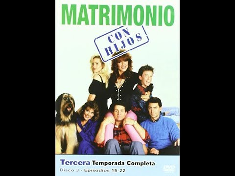 Matrimonio con Hijos- Tercera temporada (Latino)-Mega