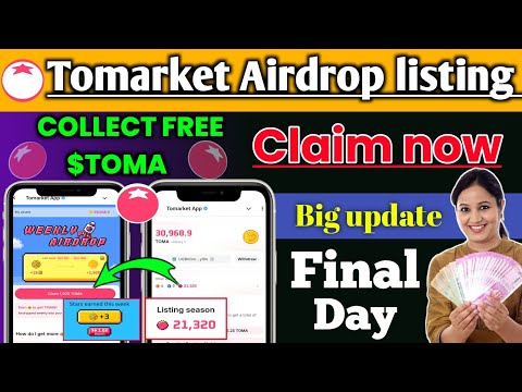 tomarket listing date।tomarket listing date and price।tomarket airdrop new update।tomarket airdrop