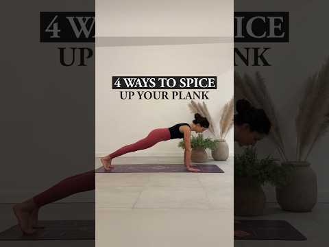 4 ways to spice up your plank