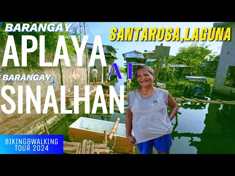 BIKING AND WALKING TOUR || AT BARANGAY SINALHAN AND BARANGAY APLAYA,SANTAROSA,LAGUNA